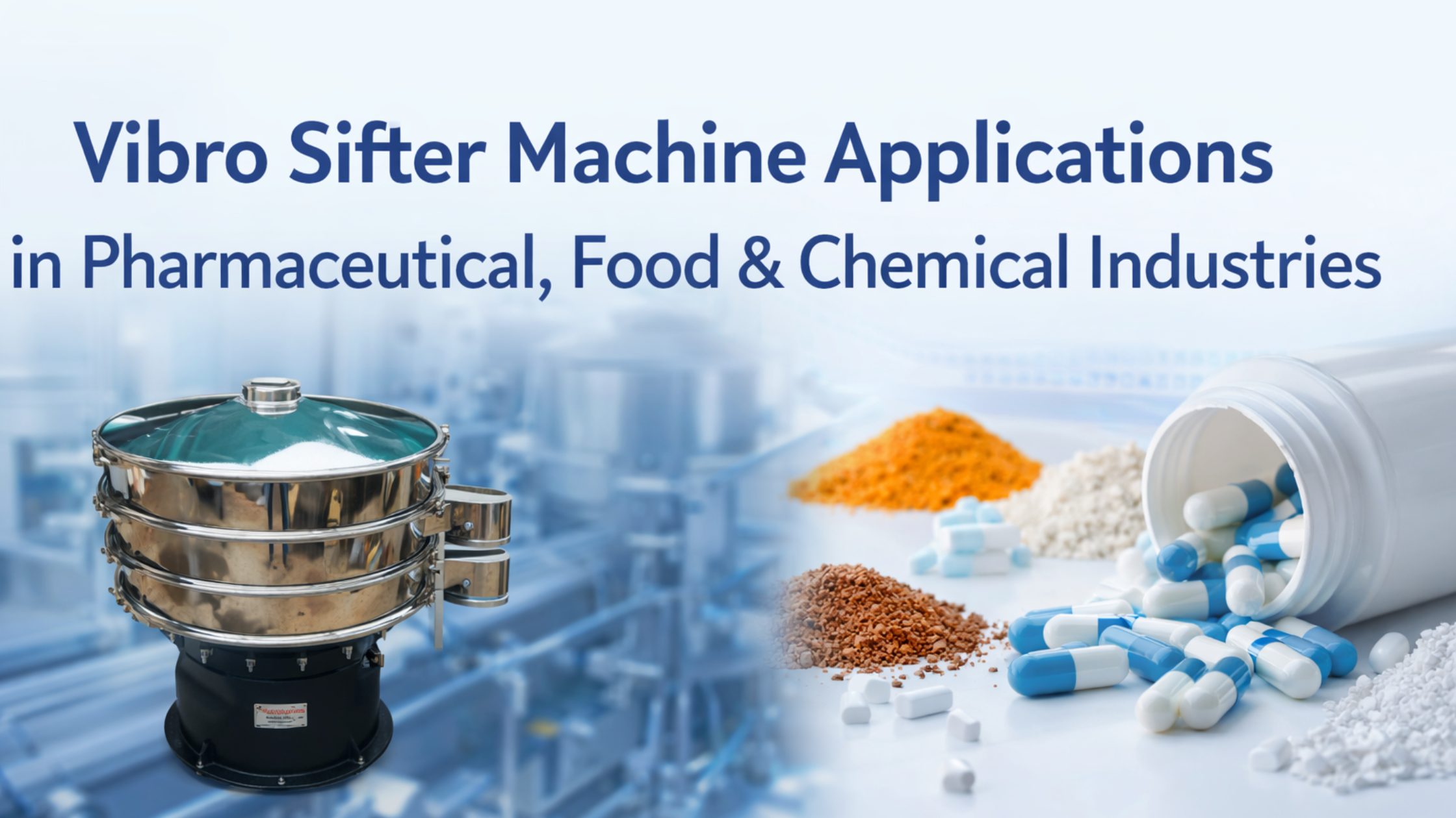 Vibro sifter machine used for powder screening in pharmaceutical food and chemical industries