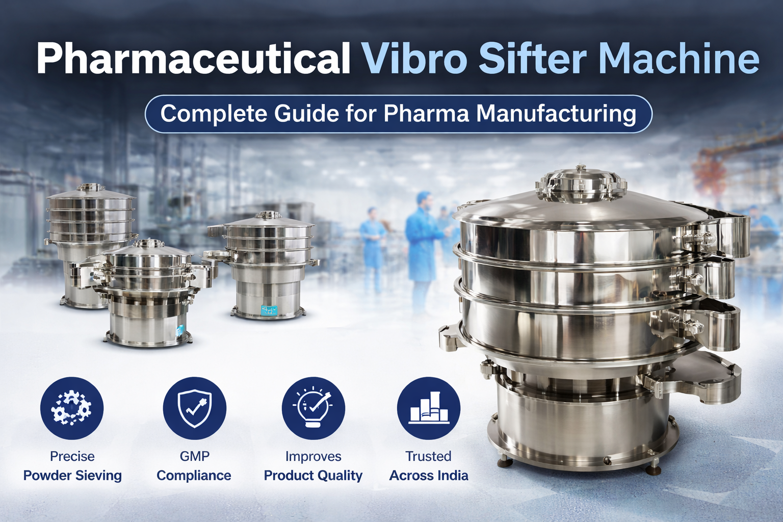 Pharmaceutical Vibro Sifter Machine for Powder Screening