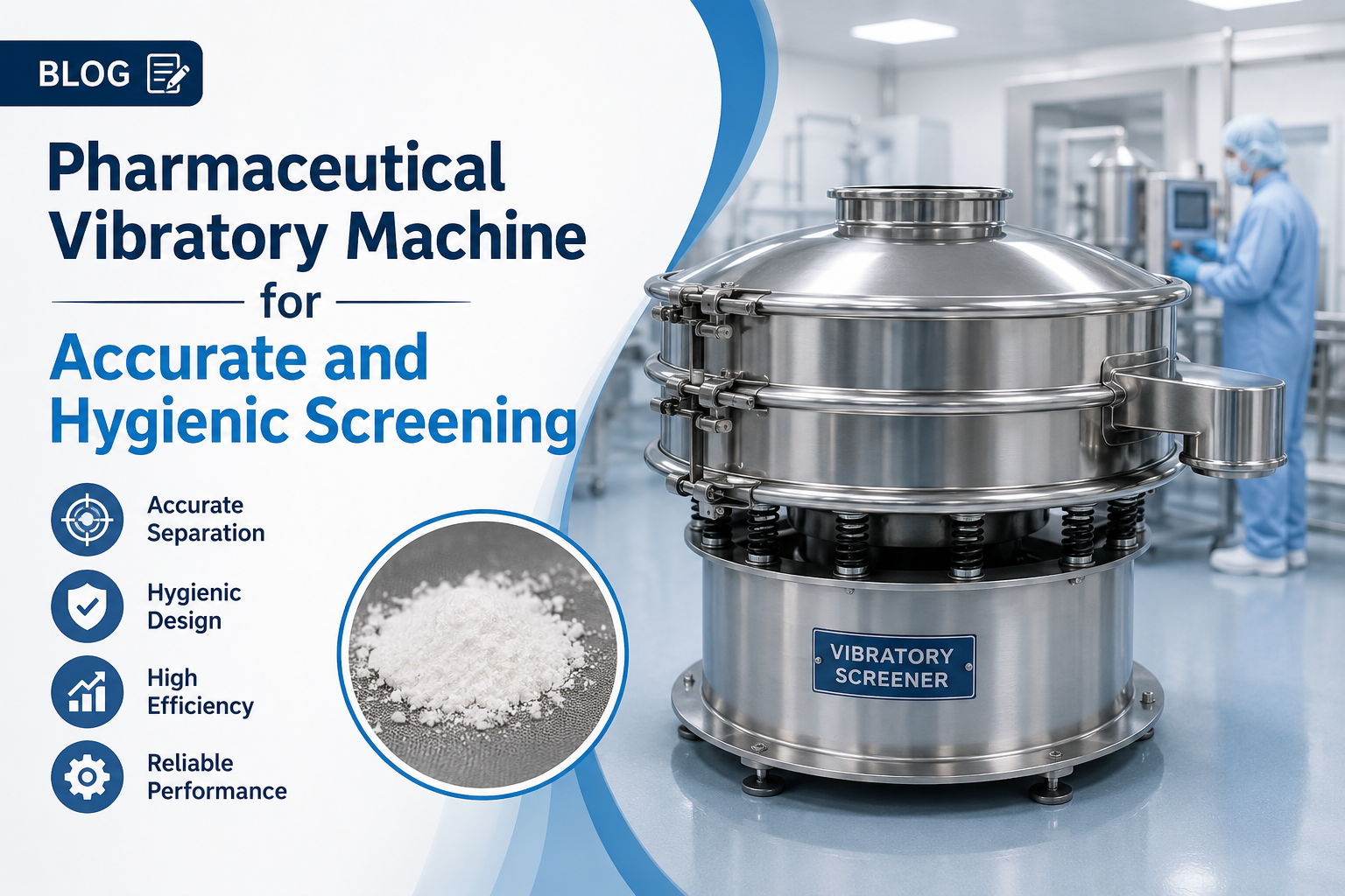 Pharmaceutical vibratory machine